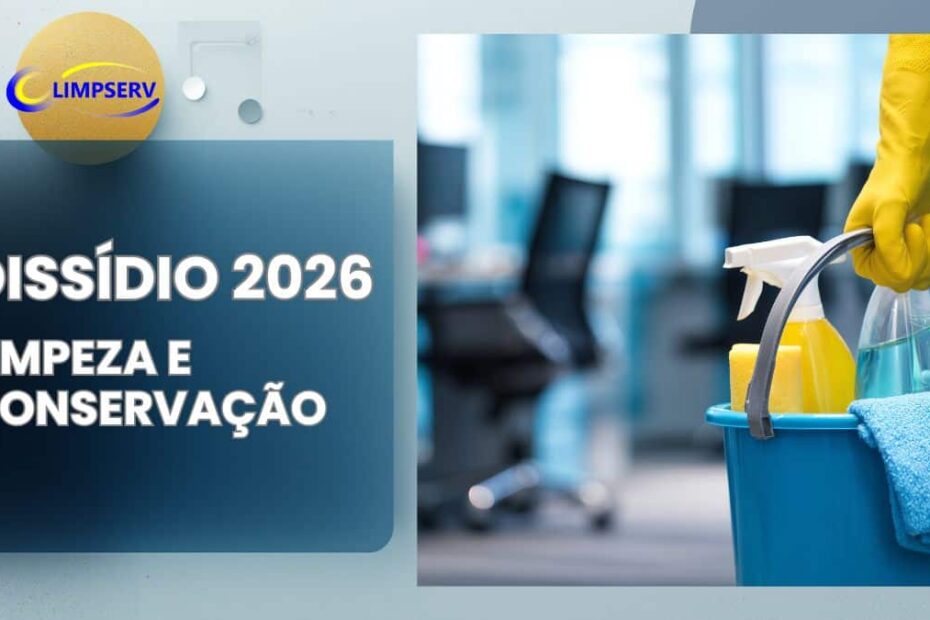 Mãos segurando cesta com produtos de limpeza em escritório e texto dissídio limpeza 2026 SP